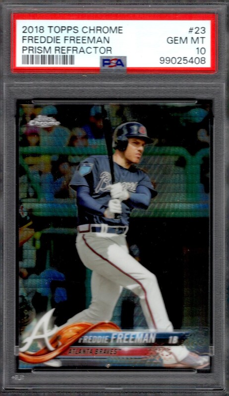 2018 Topps Chrome ~ FREDDIE FREEMAN Prism Refractor #23 Braves PSA 10 GEM MINT