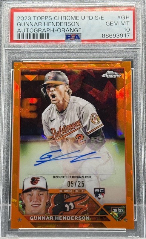 2023 Topps Chrome Update Orange  Gunnar Henderson Auto RC /25 PSA 10 Pop 6