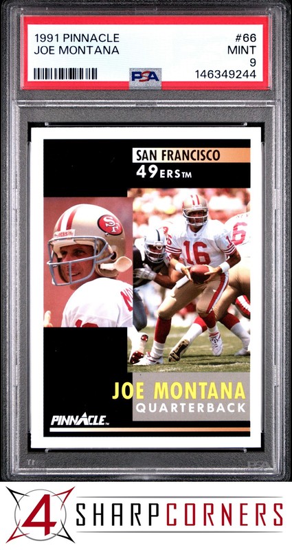 1991 PINNACLE #66 JOE MONTANA 49ERS HOF PSA 9