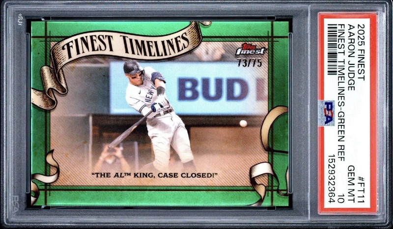 2025 Aaron Judge Topps Finest Timelines Green Refractor 73/75 SSP PSA 10 POP 3