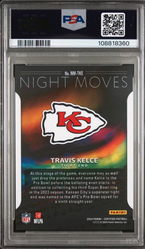 2024 PANINI CERTIFIED TRAVIS KELCE NIGHT MOVES PSA 9 view 2
