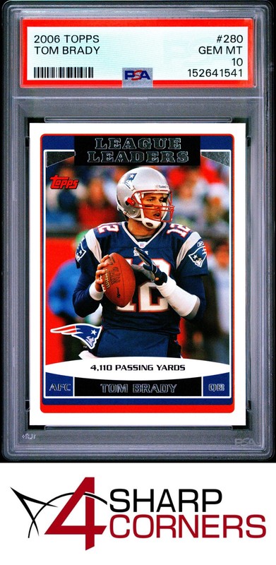2006 TOPPS #280 TOM BRADY PATRIOTS PSA 10