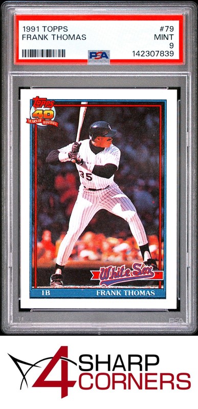 1991 TOPPS #79 FRANK THOMAS WHITE SOX HOF PSA 9 view 1