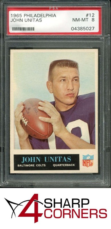 1965 PHILADELPHIA #12 JOHN JOHNNY UNITAS COLTS HOF PSA 8 SET BREAK