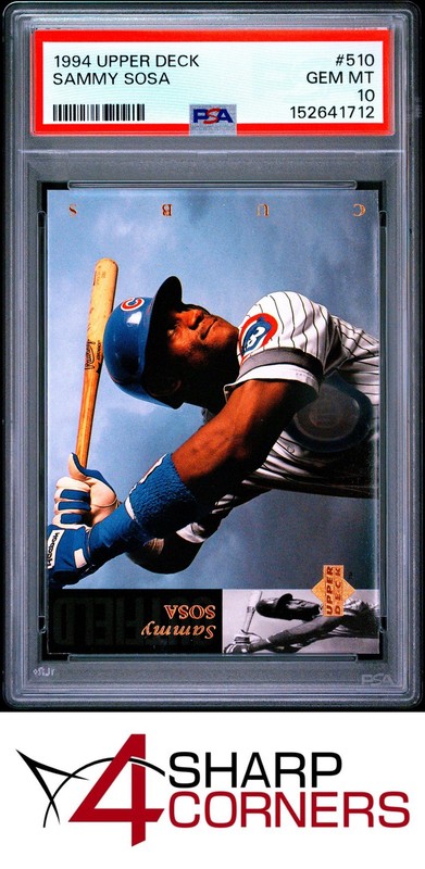 1994 UPPER DECK #510 SAMMY SOSA CUBS POP 6 PSA 10