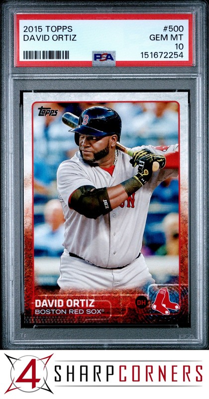 2015 TOPPS #500 DAVID ORTIZ RED SOX HOF PSA 10