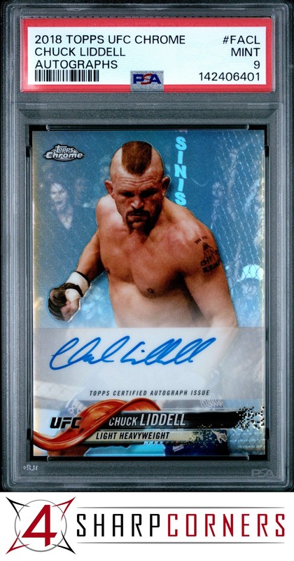 2018 TOPPS UFC CHROME AUTOGRAPHS #FACL CHUCK LIDDELL POP 6 PSA 9