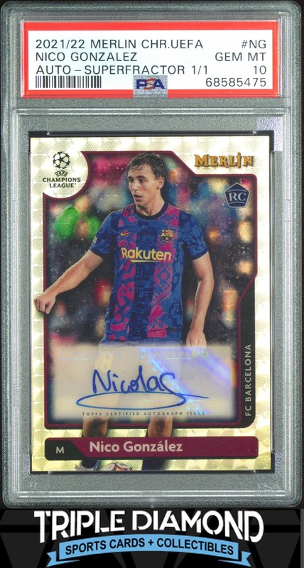2021 Merlin Chrome UCL Nico Gonzalez Rookie Auto Superfractor #1/1 PSA 10 O820