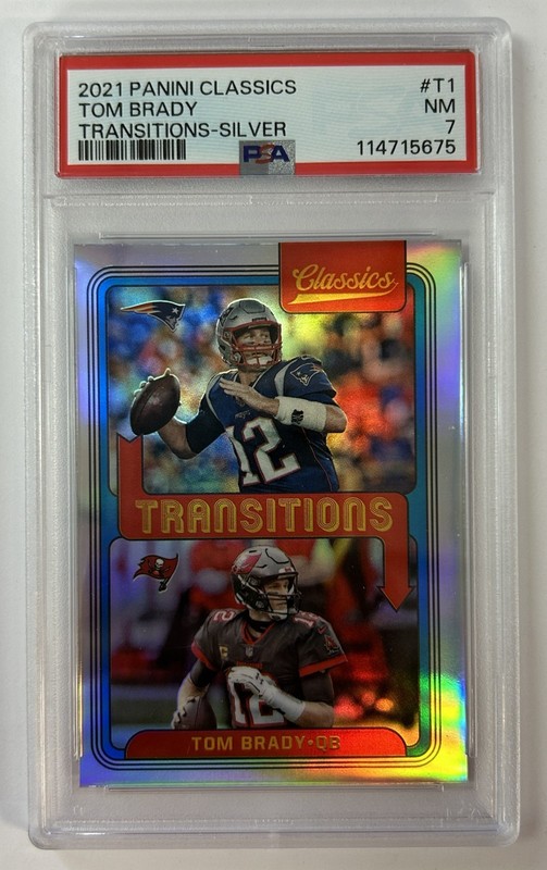 MA6 2021 Panini Classics - Transitions - Silver Tom Brady #T1 - PSA 7 NM