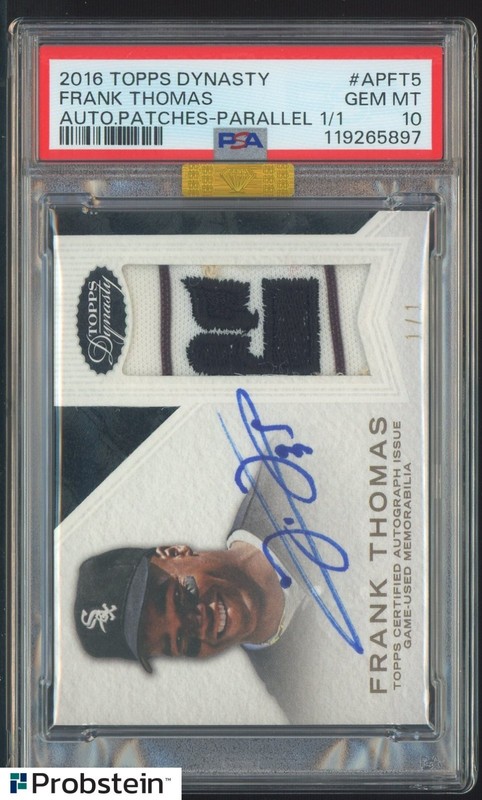 2016 Topps Dynasty Frank Thomas HOF GU Logo Patch ON CARD AUTO 1/1 PSA 10