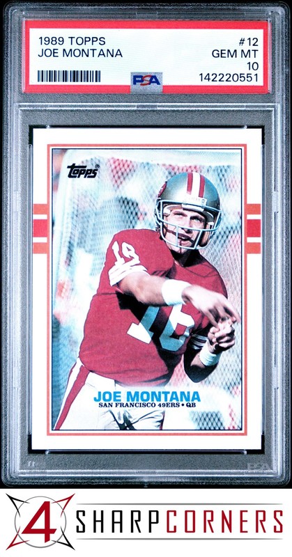 1989 TOPPS #12 JOE MONTANA 49ERS HOF PSA 10