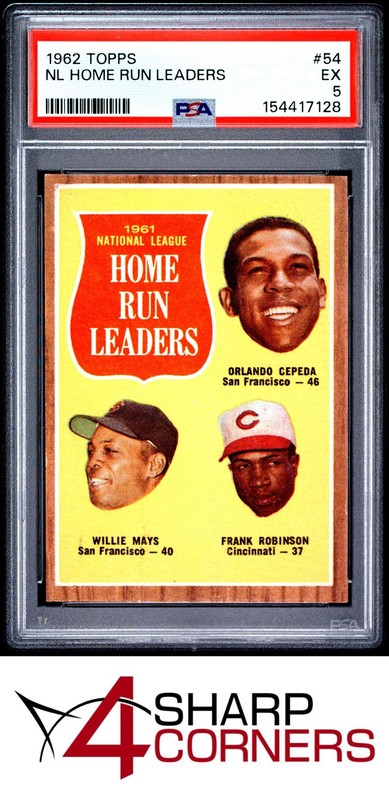 1962 TOPPS #54 ORLANDO CEPEDA-WILLIE MAYS-FRANK ROBINSON PSA 5