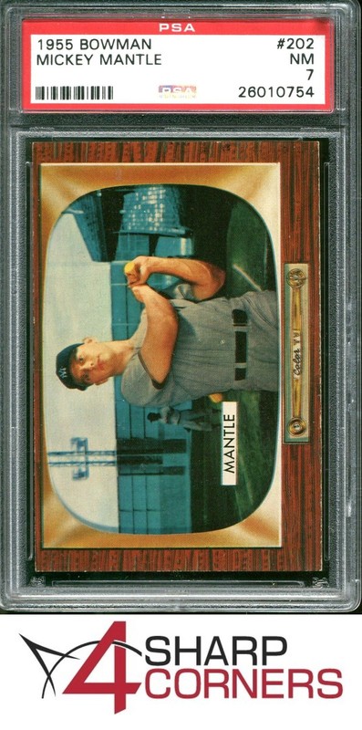 1955 BOWMAN #202 MICKEY MANTLE YANKEES HOF PSA 7