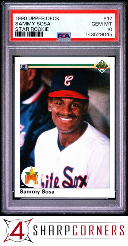 1990 UPPER DECK STAR ROOKIE #17 SAMMY SOSA RC WHITE SOX PSA 10