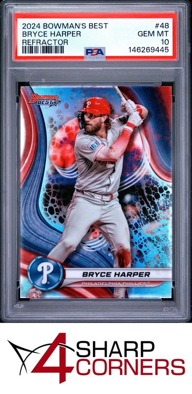 2024 BOWMAN'S BEST REFRACTOR #48 BRYCE HARPER POP 6 PSA 10