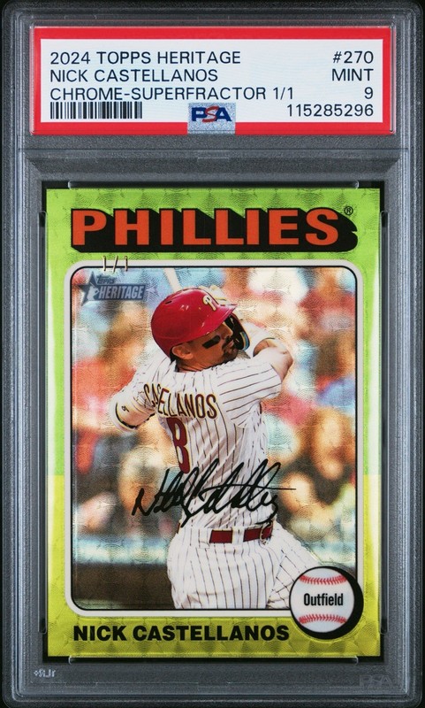 2024 Topps Heritage Nick Castellanos Chrome Superfractor 1/1 PSA 9 Phillies