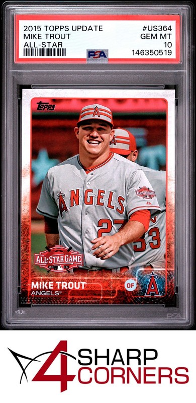 2015 TOPPS UPDATE ALL-STAR #US364 MIKE TROUT ANGELS PSA 10