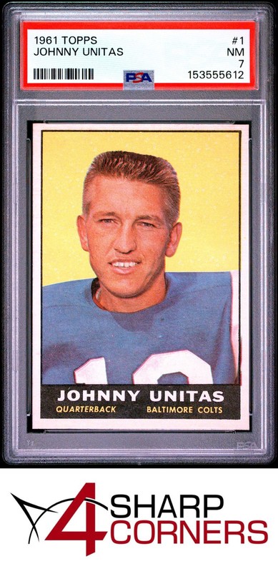 1961 TOPPS #1 JOHN JOHNNY UNITAS COLTS HOF PSA 7