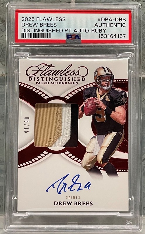 2025 Panini Flawless Drew Brees Distinguished Patch Auto Ruby #/15 Saints PSA