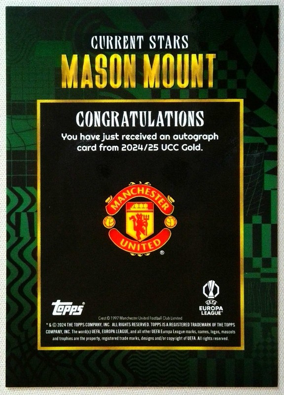 Mason Mount Auto Green /99 Man Utd 2024-25 Topps UCC Gold UEFA x Walkertkl view 2